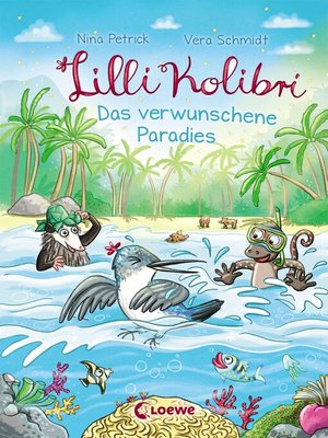 cover image of Lilli Kolibri (Band 3)--Das verwunschene Paradies
